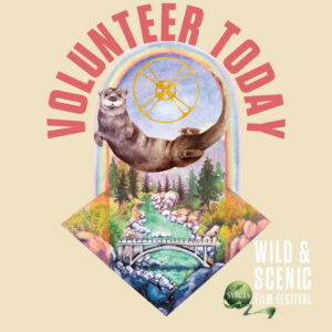 Empowering Change: The Wild and Scenic Film Festival Volunteer Voices